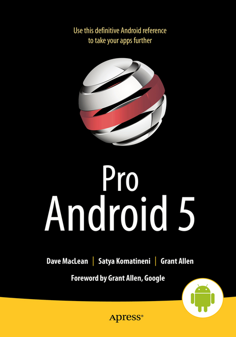 Pro Android 5 - Dave MacLean, Satya Komatineni, Grant Allen