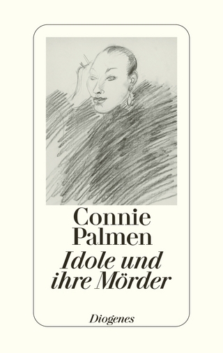 Idole und ihre Mörder - Connie Palmen