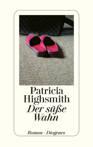 Der süße Wahn - Patricia Highsmith; Paul Ingendaay