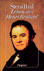 Leben des Henri Brulard -  Stendhal