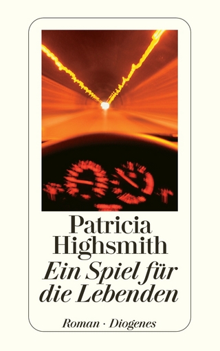 Ein Spiel für die Lebenden - Patricia Highsmith; Paul Ingendaay