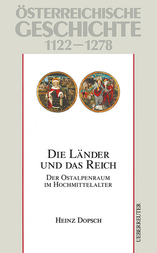 Die Länder und das Reich, Studienausgabe - Heinz Dopsch; Karl Brunner; Herwig Wolfram