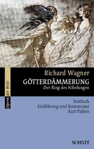 Götterdämmerung - Richard Wagner; Kurt Pahlen
