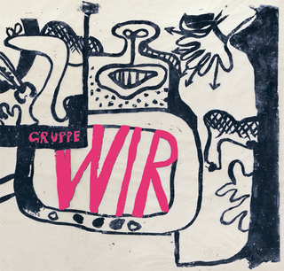GRUPPE WIR (1959?1965) - Axel Heil; Doris von Drathen; Selima Niggl