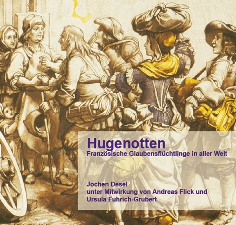 Hugenotten - Jochen Desel
