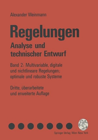 Regelungen - Analyse und technischer Entwurf / Regelungen. Analyse und technischer Entwurf - Alexander Weinmann