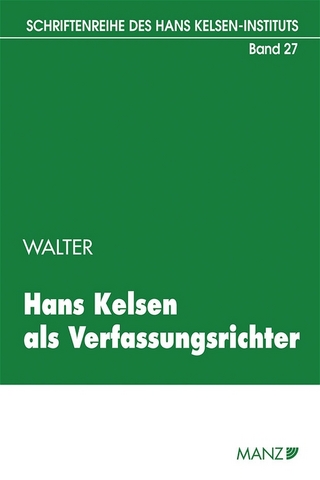 Hans Kelsen als Verfassungs richter - Robert Walter