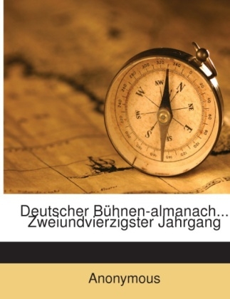 Deutscher Buhnen-Almanach... -  Anonymous