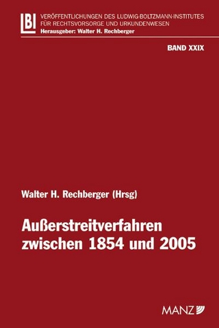 Außerstreitverfahren zwischen 1854 und 2005 - Walter H Rechberger