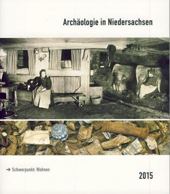 Archäologie in Niedersachsen Band 18/2015