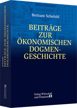 Beiträge zur ökonomischen Dogmengeschichte - Bertram Schefold; Volker Caspari