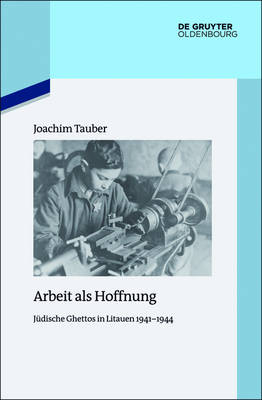 Arbeit als Hoffnung - Joachim Tauber