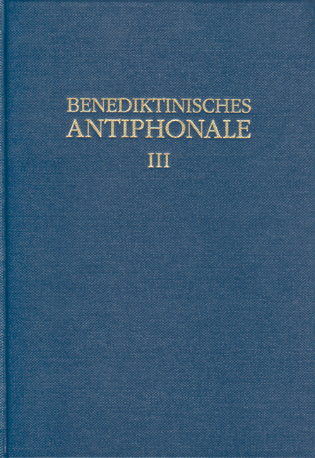Benediktinisches Antiphonale I-III / Benediktinisches Antiphonale Band III - Rhabanus Erbacher, Roman Hofer, Godehard Joppich