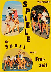Spiele für Sport und Freizeit - Reinhard Ketelhut; Kerstin Ketelhut
