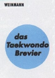 Das Taekwondo Brevier - Dietmar Ruf