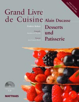 Grand Livre de Cuisine / Desserts und Patisserie - Alain Ducasse