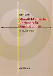 Öffentlichkeitsarbeit für Nonprofit-Organisationen - Detlef Luthe