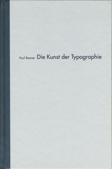 Die Kunst der Typographie - Paul Renner