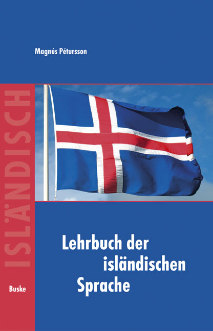Lehrbuch der isländischen Sprache - Magnus Petursson