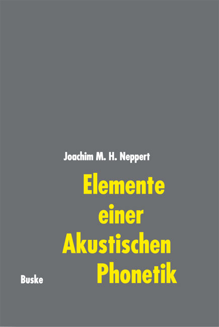 Elemente einer Akustischen Phonetik - Joachim Neppert