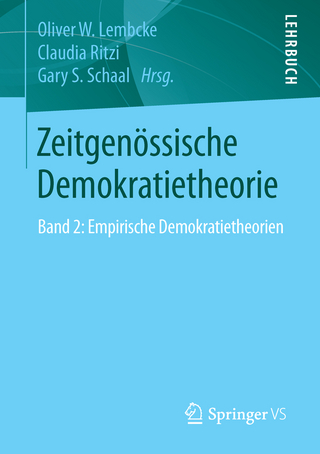 Zeitgenössische Demokratietheorie - Oliver W. Lembcke; Claudia Ritzi; Gary S. Schaal