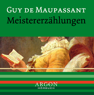 Meistererzählungen, 1 Audio-CD - Guy de Maupassant; Helmut Krauss