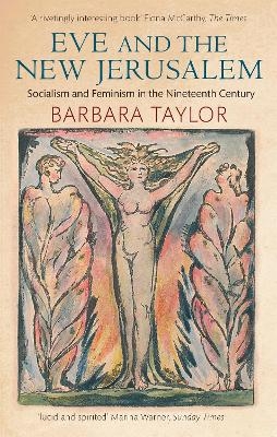 Eve and the New Jerusalem - Barbara Taylor