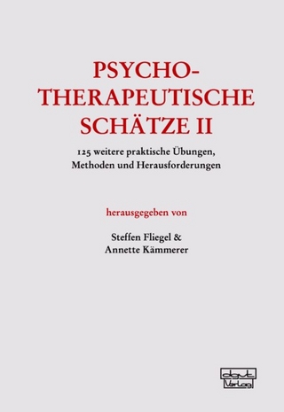 Psychotherapeutische Schätze II - Steffen Fliegel; Annette Kämmerer