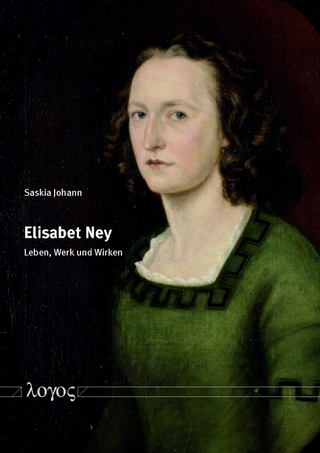 Die Bildhauerin Elisabet Ney - Saskia Johann