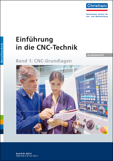 Einführung in die CNC-Technik - Thorsten Lindemann