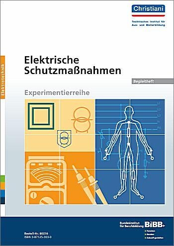 Elektrische Schutzmaßnahmen - Begleitheft - G Koch, Ch Buchholz, G Zinke