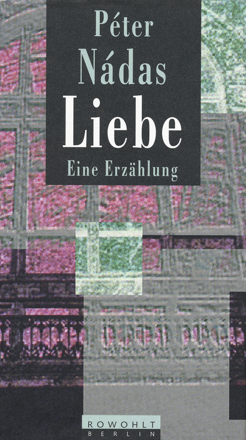 Liebe - Péter Nádas