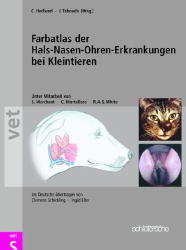 Farbatlas der Hals-Nasen-Ohren-Erkrankungen bei Kleintieren - Cheryl S Hedlund
