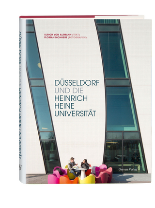 Düsseldorf und die Heinrich-Heine-Universität - Ulrich von Alemann