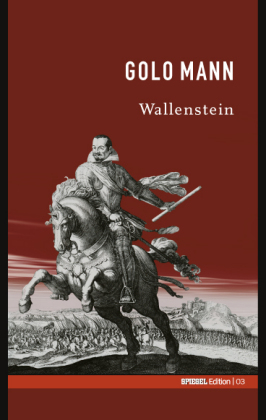 Spiegel-Edition / Wallenstein - Golo Mann