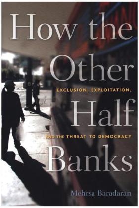 How the Other Half Banks - Mehrsa Baradaran