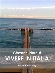 Vivere in Italia - Giovanni Narcisi