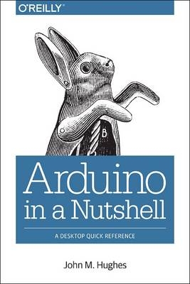 Arduino – A Technical Reference - J.m Hughes