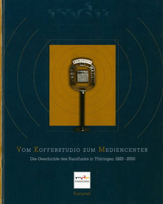 Vom Kofferstudio zum Mediencenter - Torsten Unger; Steffen Lieberwirth