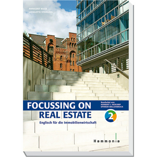 Focussing on Real Estate Band 2 - Annegret Buch; Lieselotte Steveling; Norbert J. Heikamp; Ephrem Wellenbrock