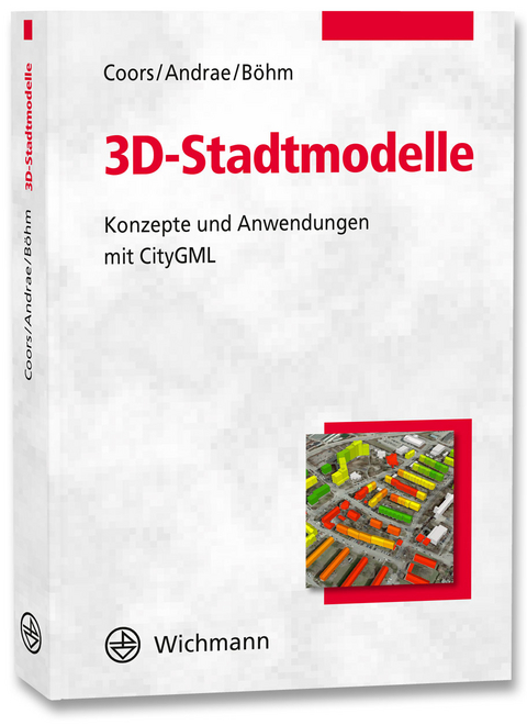 3D-Stadtmodelle - Volker Coors, Christine Andrae, Karl-Heinz Böhm
