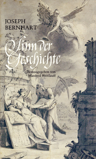 Sinn der Geschichte - Joseph Bernhart; Manfred Weitlauff
