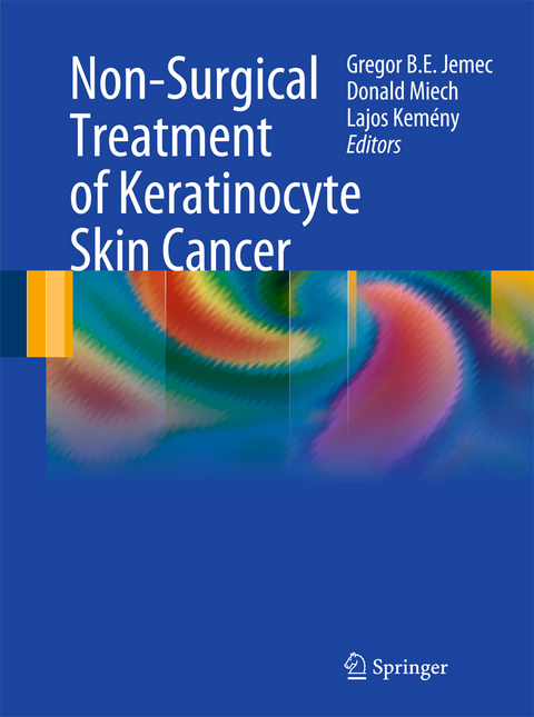 Non-Surgical Treatment of Keratinocyte Skin Cancer - 