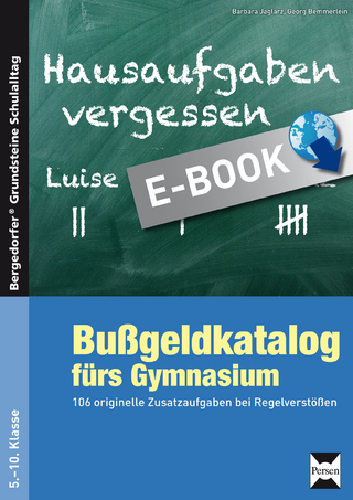Bußgeldkatalog fürs Gymnasium - Barbara Jaglarz; Georg Bemmerlein