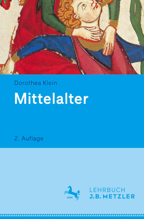Mittelalter - Dorothea Klein