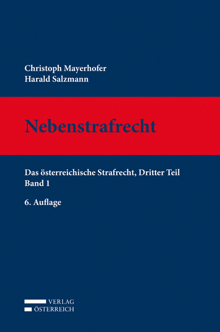 Nebenstrafrecht - Christoph Mayerhofer, Harald Salzmann