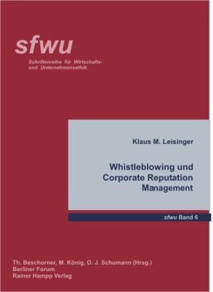 Whistleblowing und Corporate Reputation Management - Klaus M Leisinger