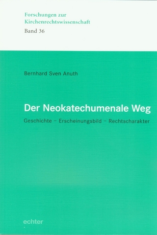Der Neokatechumenale Weg - Bernhard Anuth