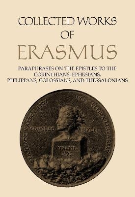 Collected Works of Erasmus - Desiderius Erasmus; Robert D. Sider