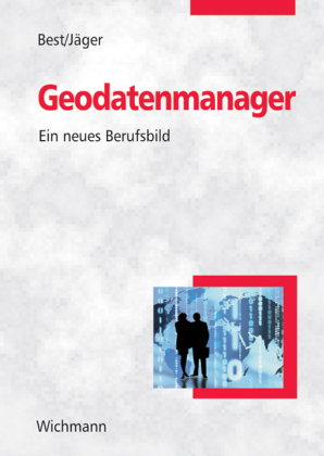 Geodatenmanager - Oliver Best, Michael Jäger